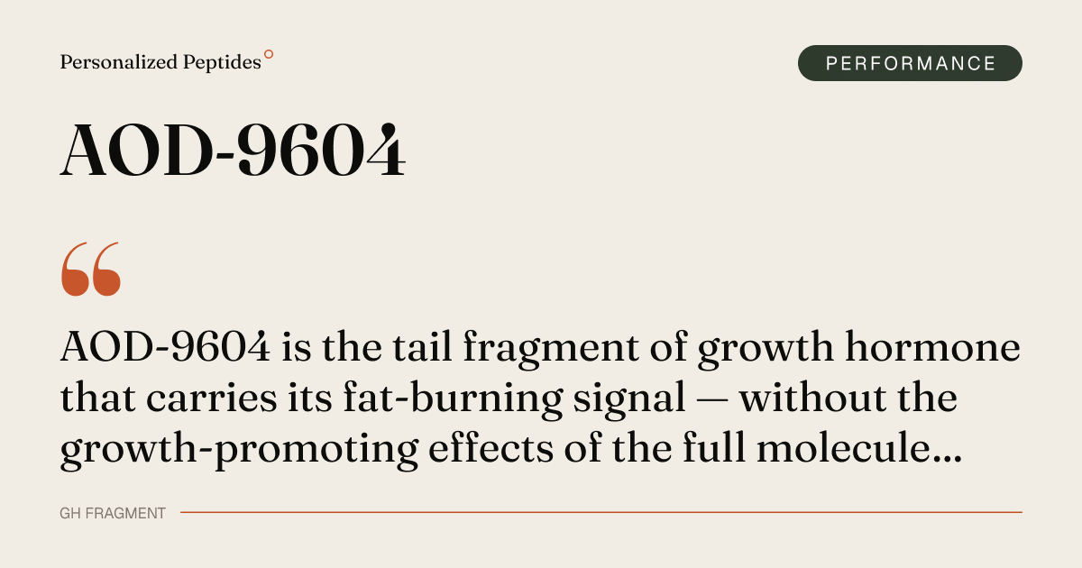 AOD-9604 — AOD-9604 is the tail fragment of growth hormone that carries its fat-burning signal — without the growth-promoting effects of the full molecule…